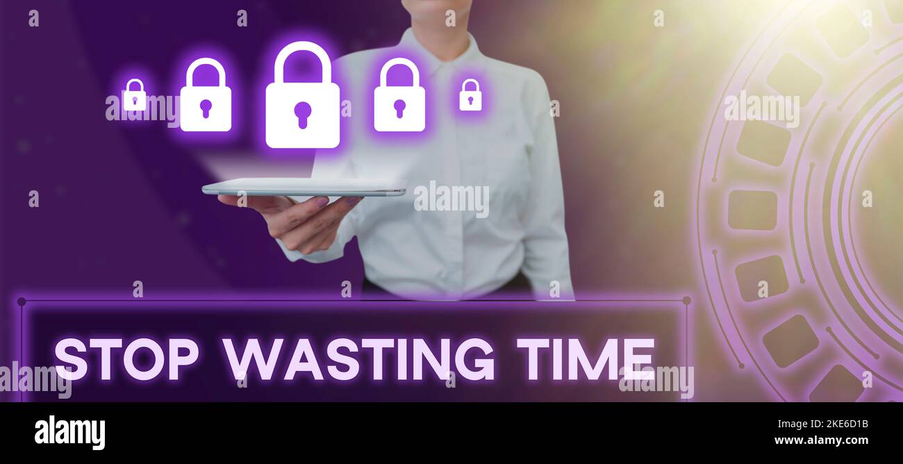 Text sign showing Stop Wasting Time. Business approach Organizing