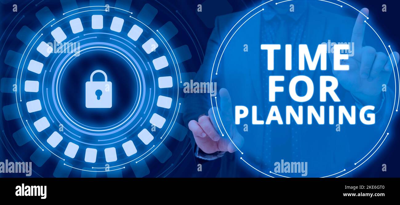 Text sign showing Time For Planning, Conceptual photo exercising ...