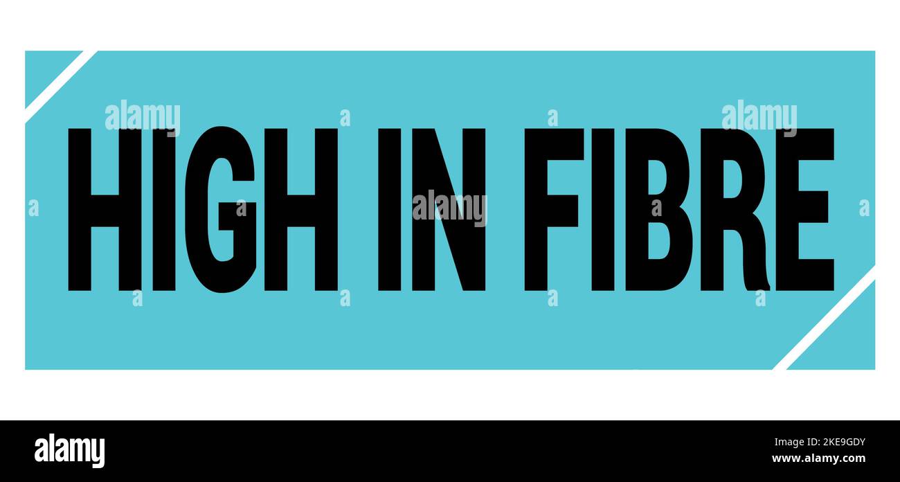Fibre Sign High in fibre logo hi-res stock photography and images - Alamy