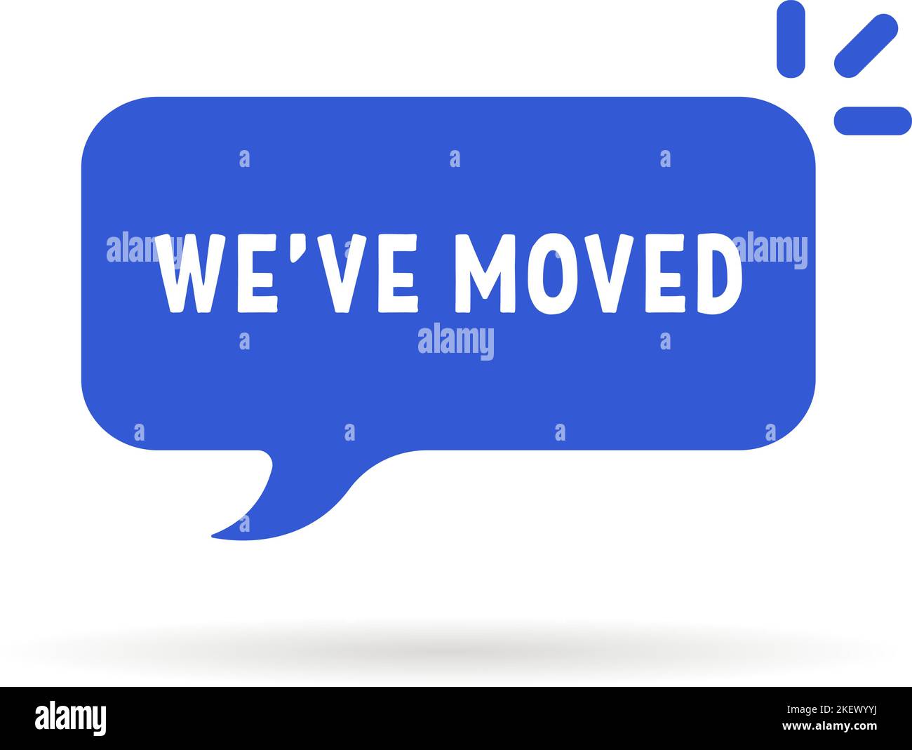 blue flat we ve moved bubble Stock Vector