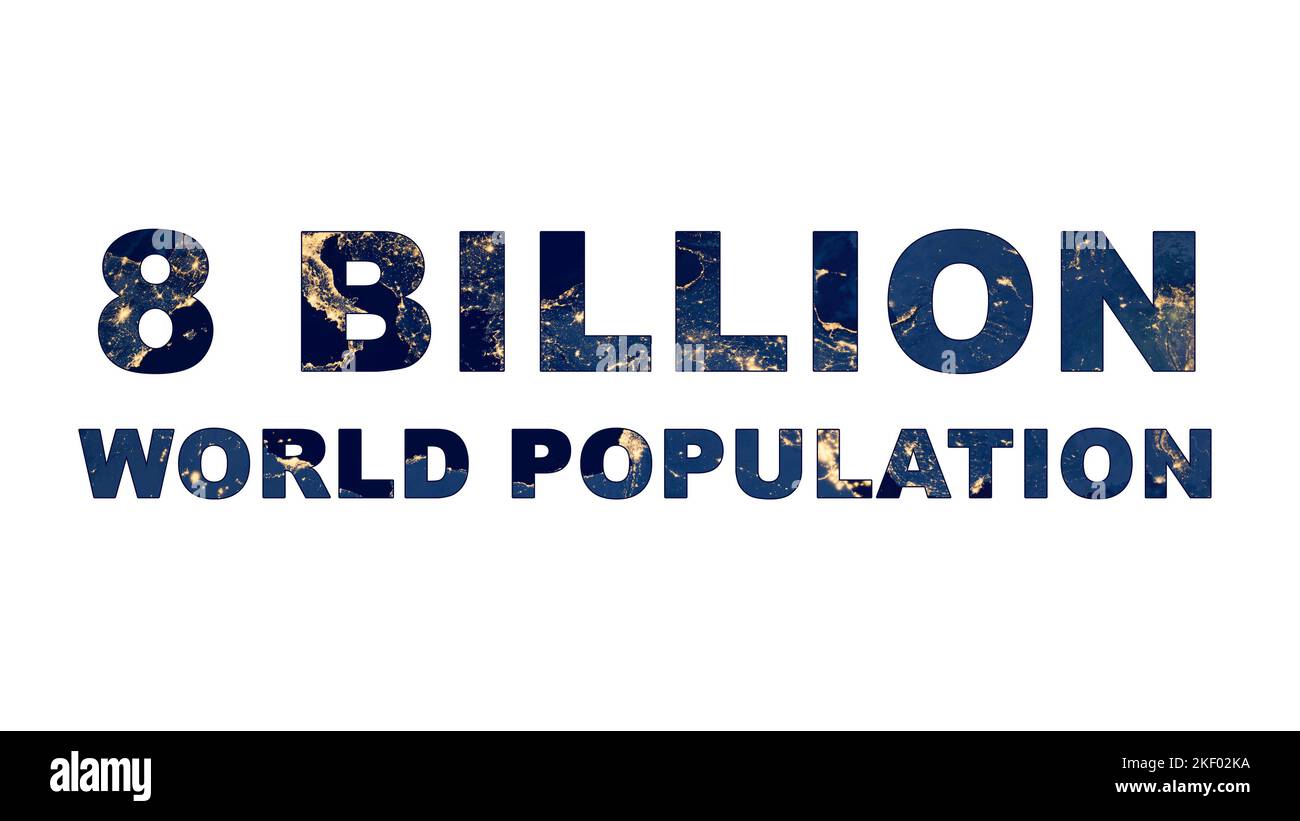 8 billion world population concept text isolated on an earth map at