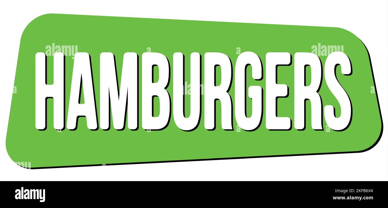 HAMBURGERS text written on green trapeze stamp sign Stock Photo - Alamy