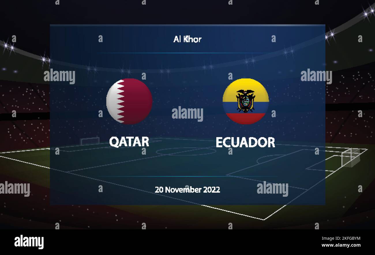 Qatar vs Ecuador. Football scoreboard broadcast graphic soccer template
