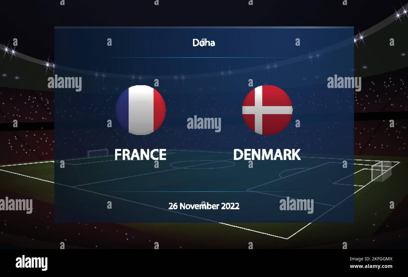 France vs Denmark. Football scoreboard broadcast graphic soccer