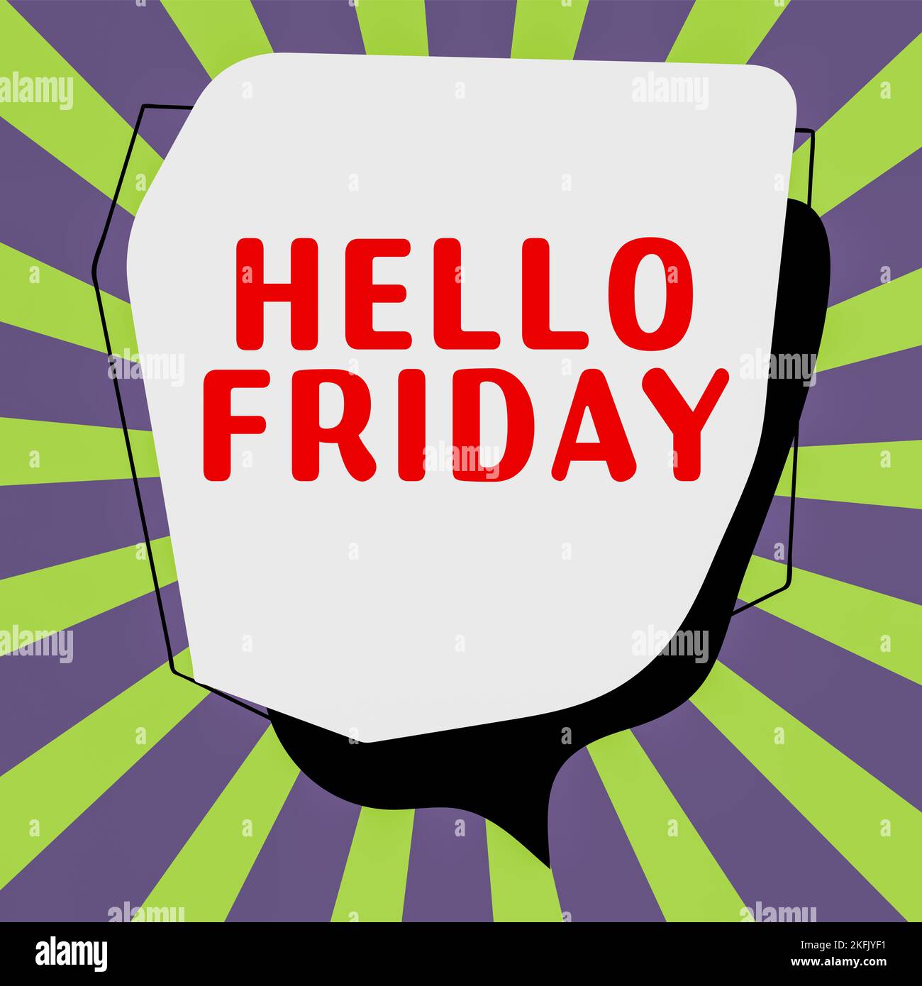 Conceptual Caption Hello Friday. Business Idea Greetings On Fridays 