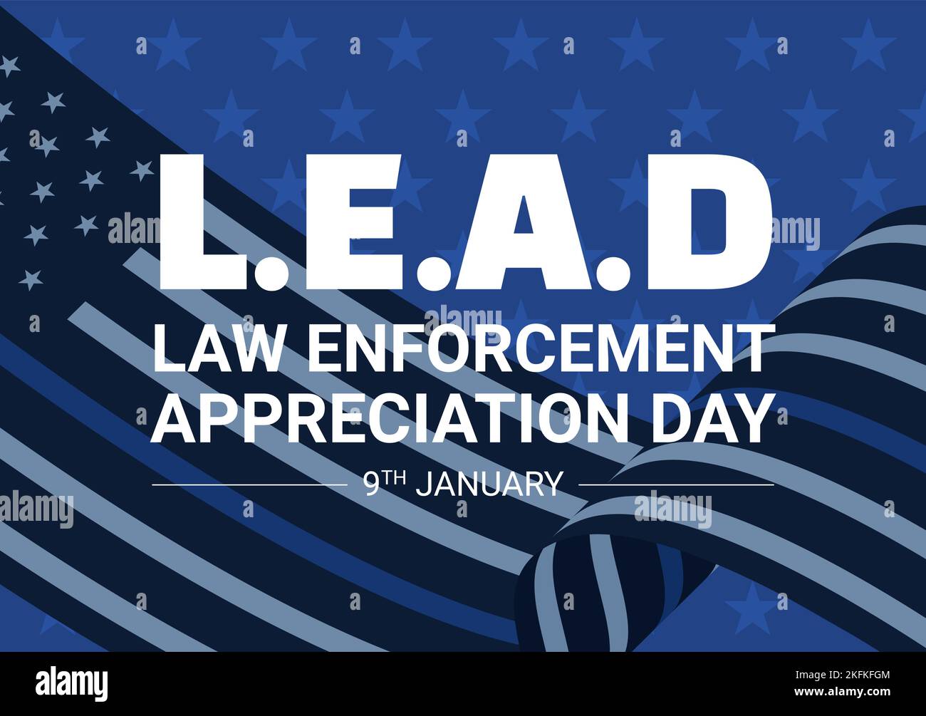 National Law Enforcement Appreciation Day or LEAD on January 9th to