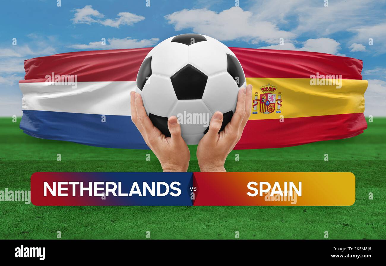 Netherlands vs Spain national teams soccer football match competition