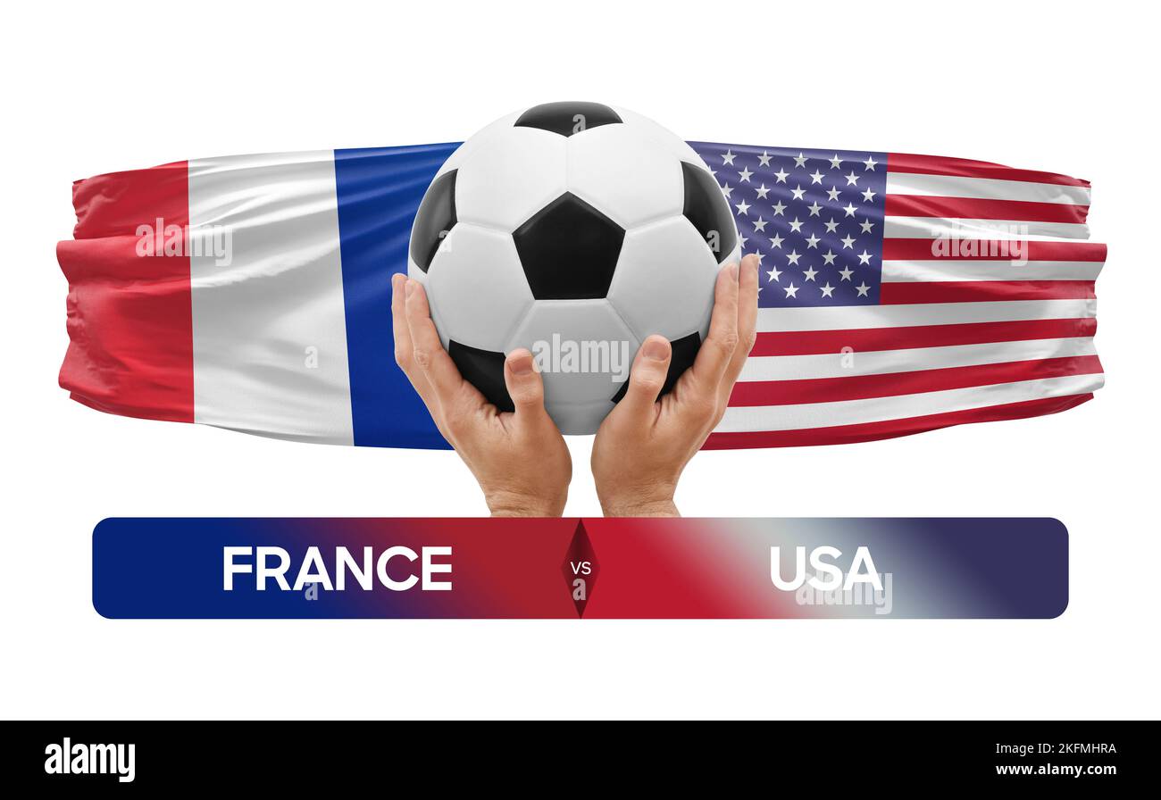 France vs USA national teams soccer football match competition concept