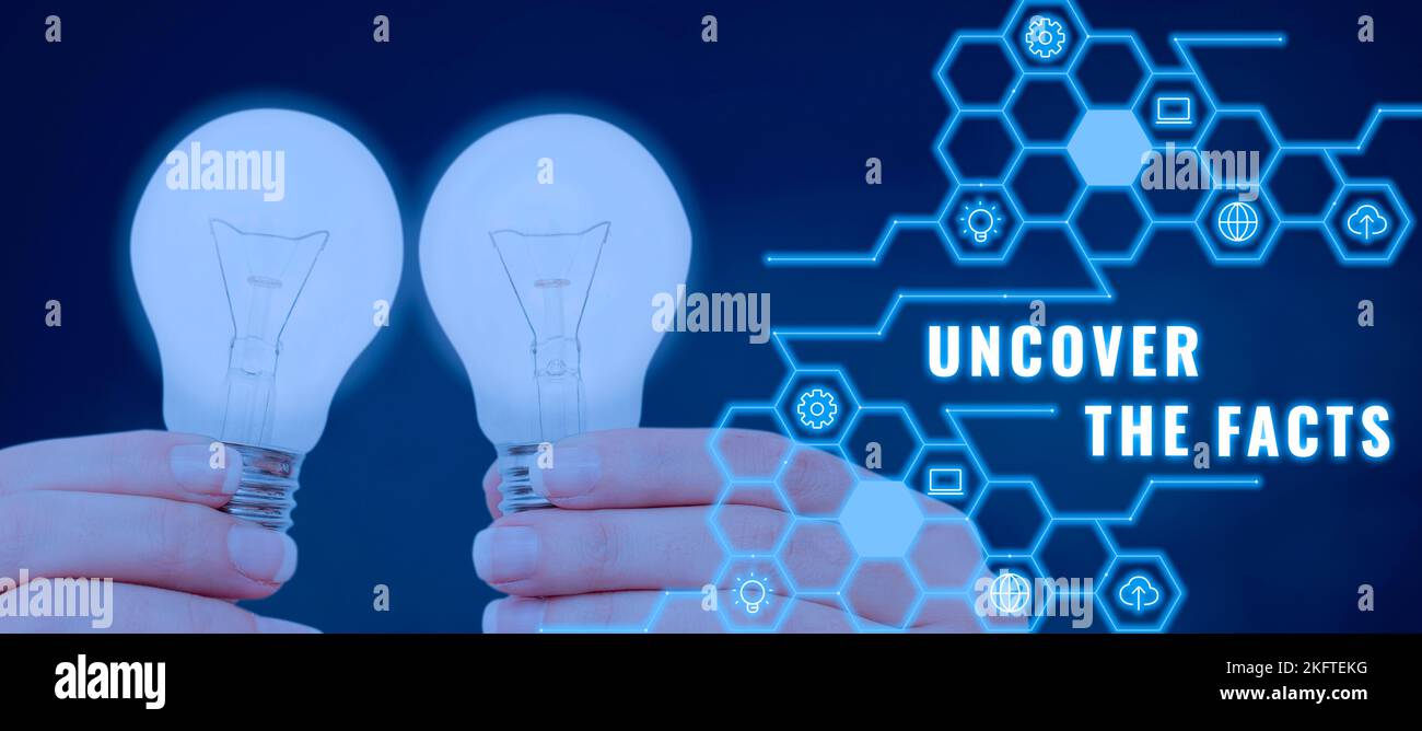 Text sign showing Uncover The Facts. Internet Concept Find the truth