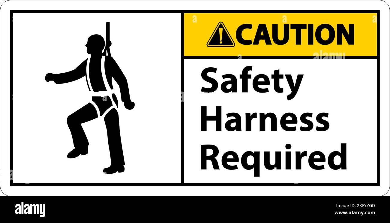 Caution Safety Harness Required Sign On White Background Stock Vector