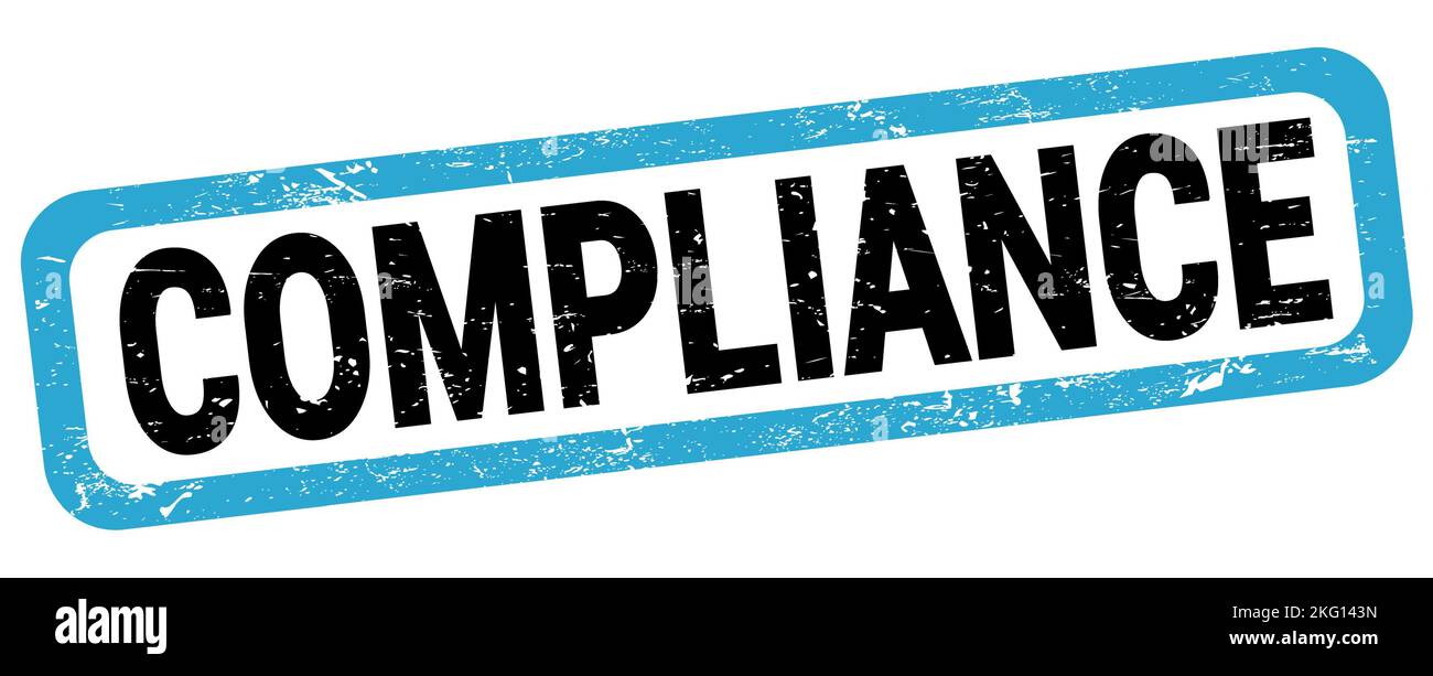 COMPLIANCE text written on blue-black rectangle stamp sign. Stock Photo