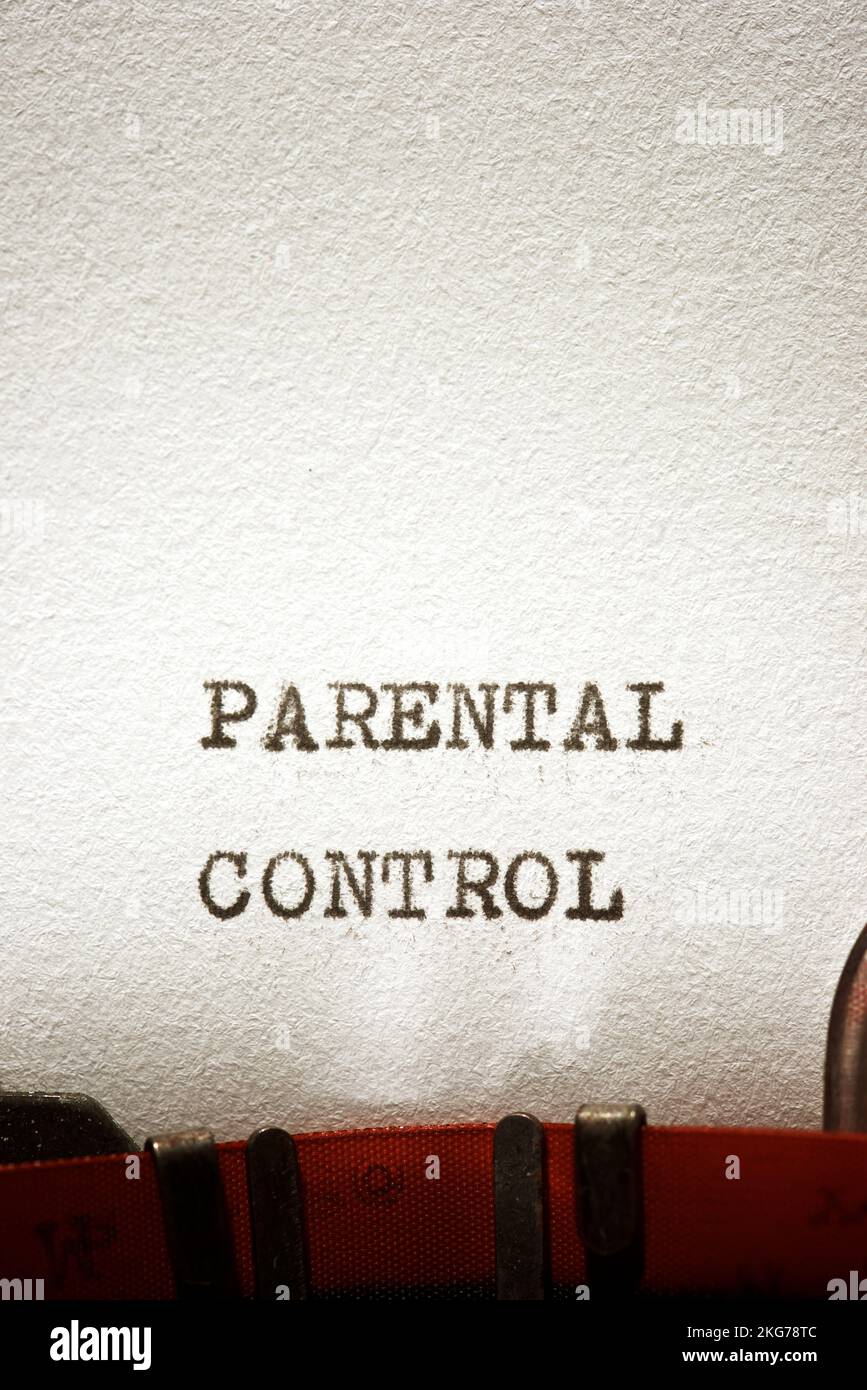 Parental control phrase written with a typewriter Stock Photo - Alamy
