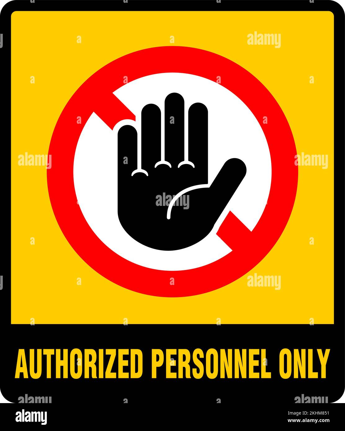 Stop Sign with palm hand of Restricted Area. Entrance for authorized personnel only or No enter sign in caution zone. Vector Stock Vector