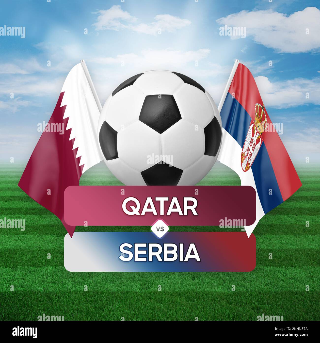 Qatar vs Serbia national teams soccer football match competition concept. Stock Photo