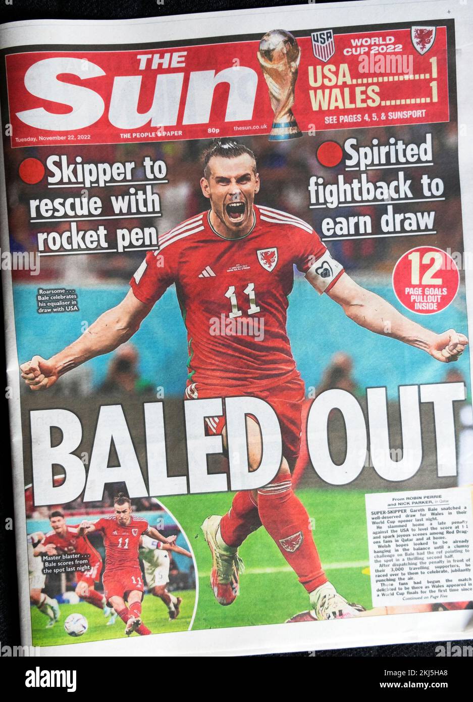 The Sun newspaper front page after Gareth Bale Wales captain scores goal vs US in 2022 World Cup game Qatar 22 November 2022 London UK Great Britain Stock Photo