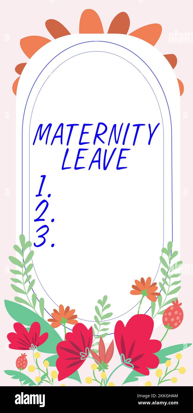 Conceptual caption Maternity Leave. Word for the leave of absence for