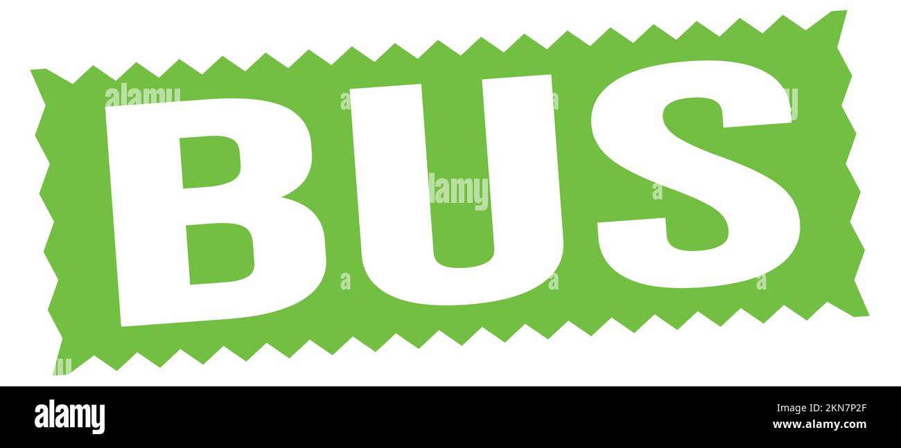 BUS text written on green zig-zag stamp sign Stock Photo - Alamy