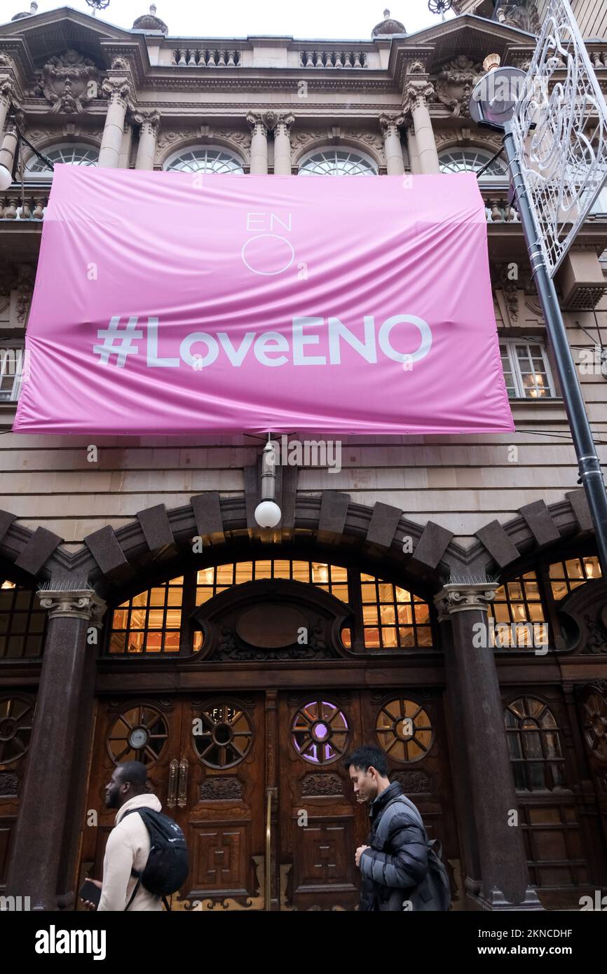 St Martin's Lane, London, UK. 27th Nov 2022. Banners at ENO in London, in response to funding cuts if it doesn't move to Manchester. Credit: Matthew Chattle/Alamy Live News Stock Photo