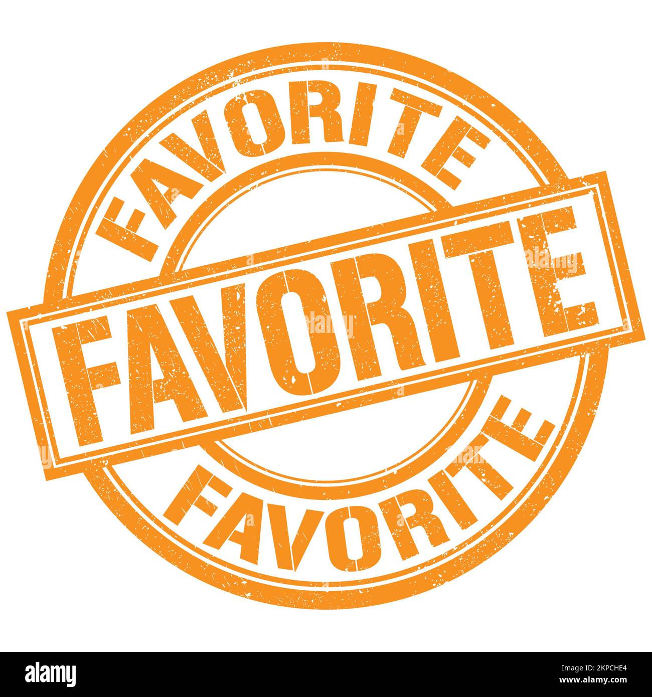 FAVORITE text written word on orange round stamp sign Stock Photo Alamy