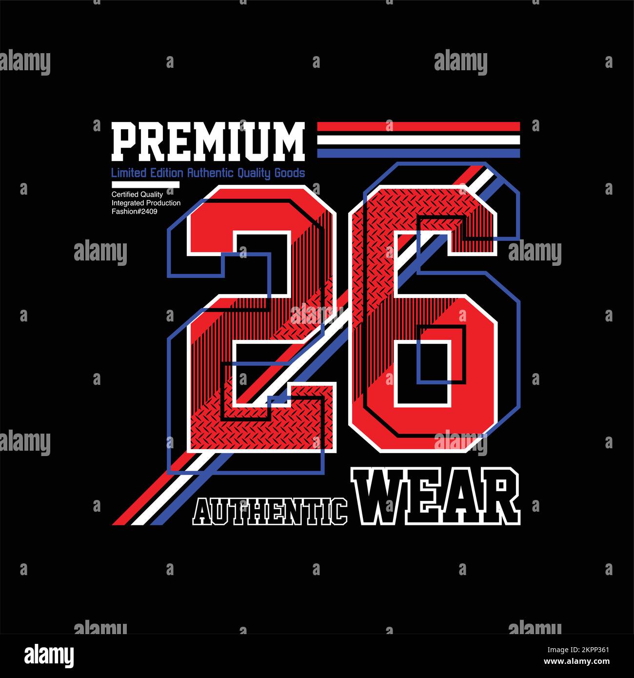 A beautiful printable design with the number 26 and writing  'Premium authentic wear' Stock Vector