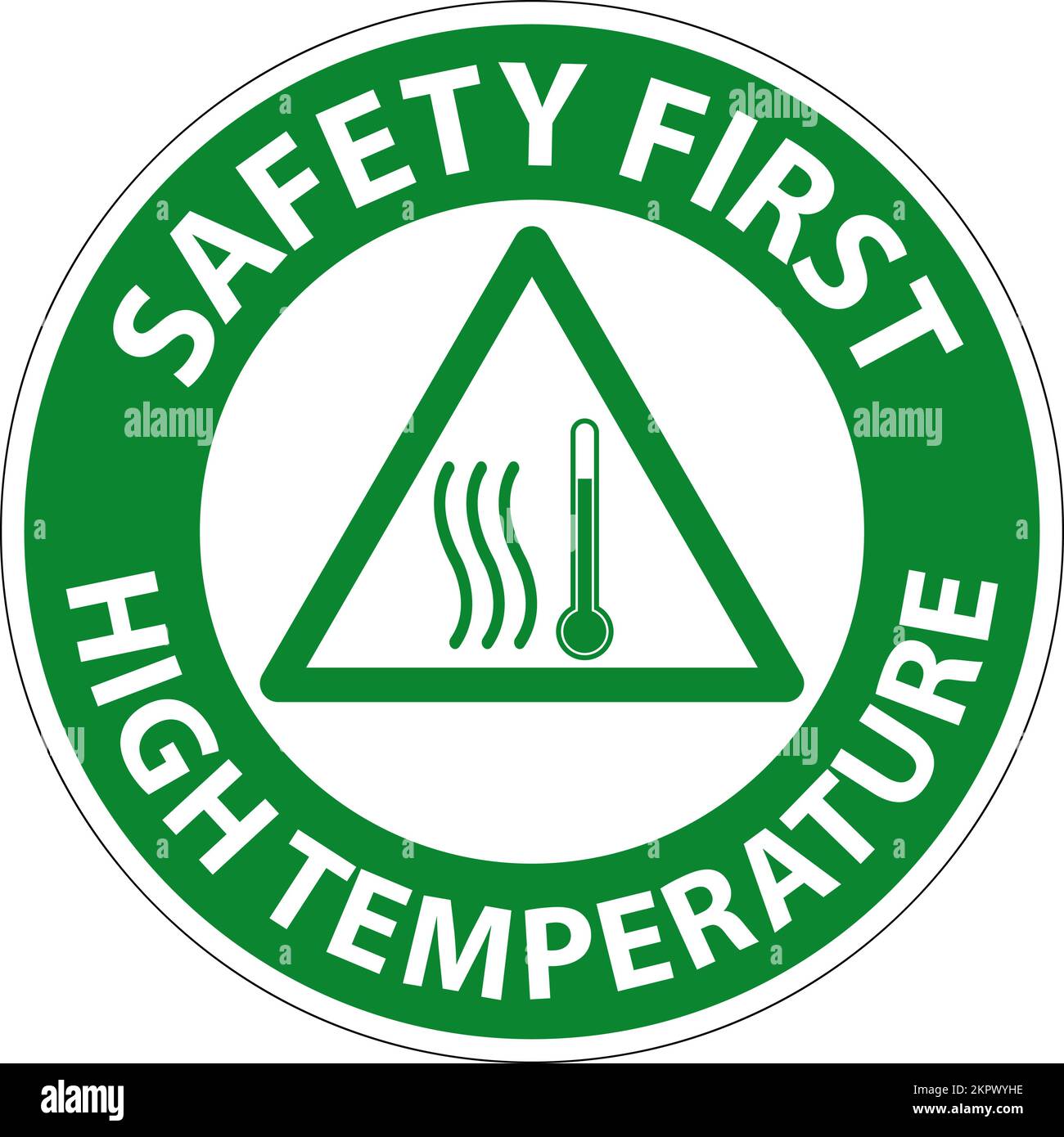 Safety First High temperature symbol and text safety sign Stock Vector