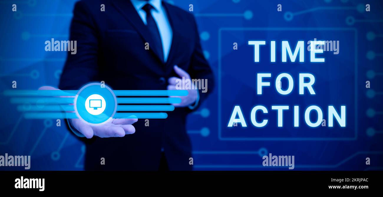 Hand writing sign Time For Action, Word Written on Urgency Move ...