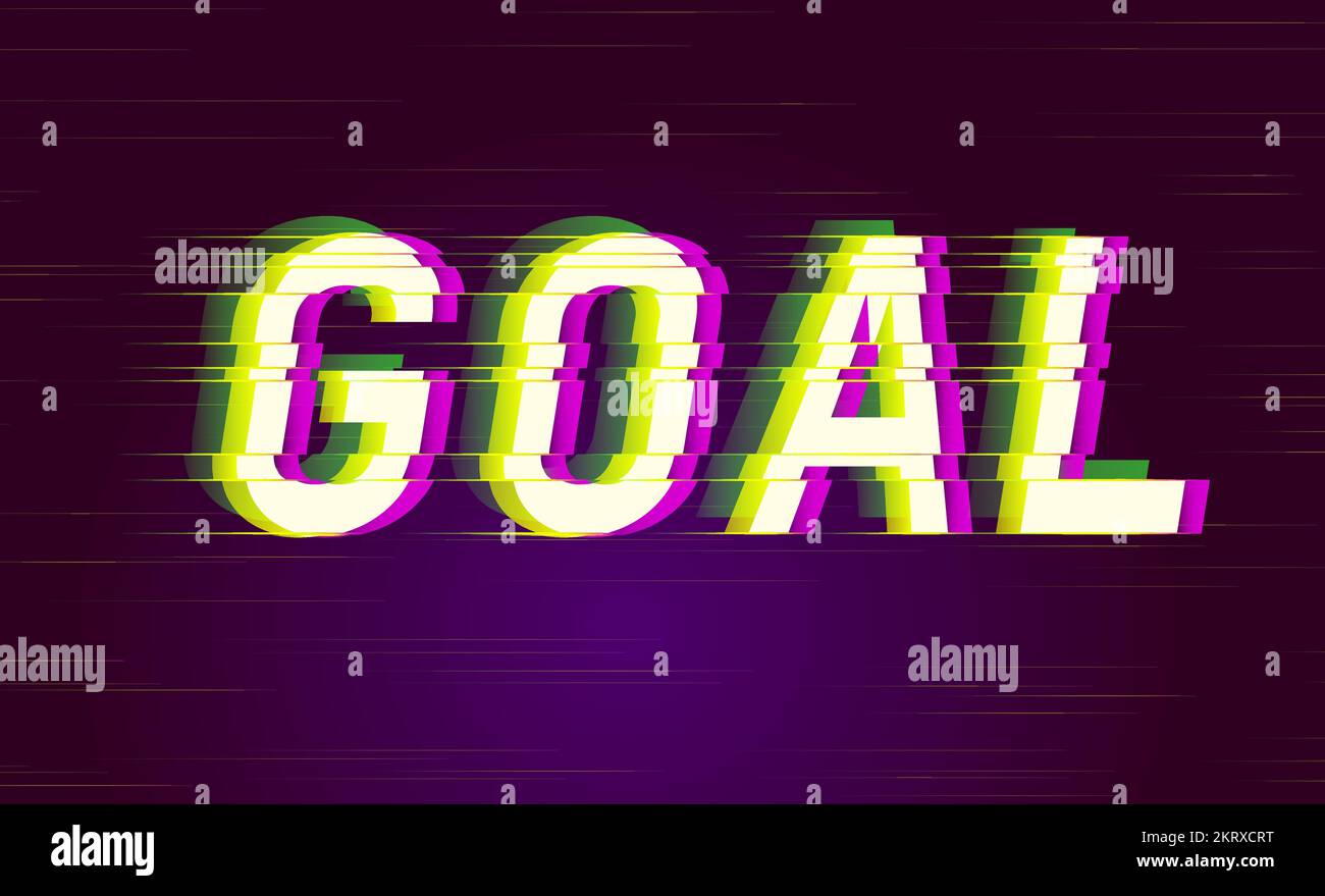 Goal Glitch style digital font quotes. Typography future creative design. Trendy lettering modern concept. Green and pink distorted channels. Vector Stock Vector