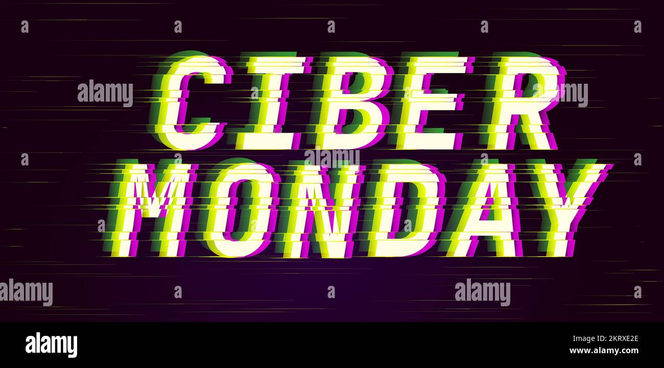 Ciber monday. Glitch style digital font quotes. Typography future creative design. Trendy lettering modern concept. Green and pink distorted channels Stock Vector