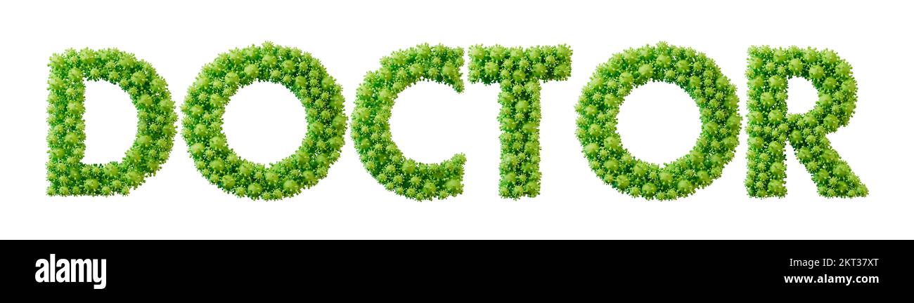 Doctor word made from green bacteria cell molecule font. Health and wellbeing. 3D Rendering Stock Photo