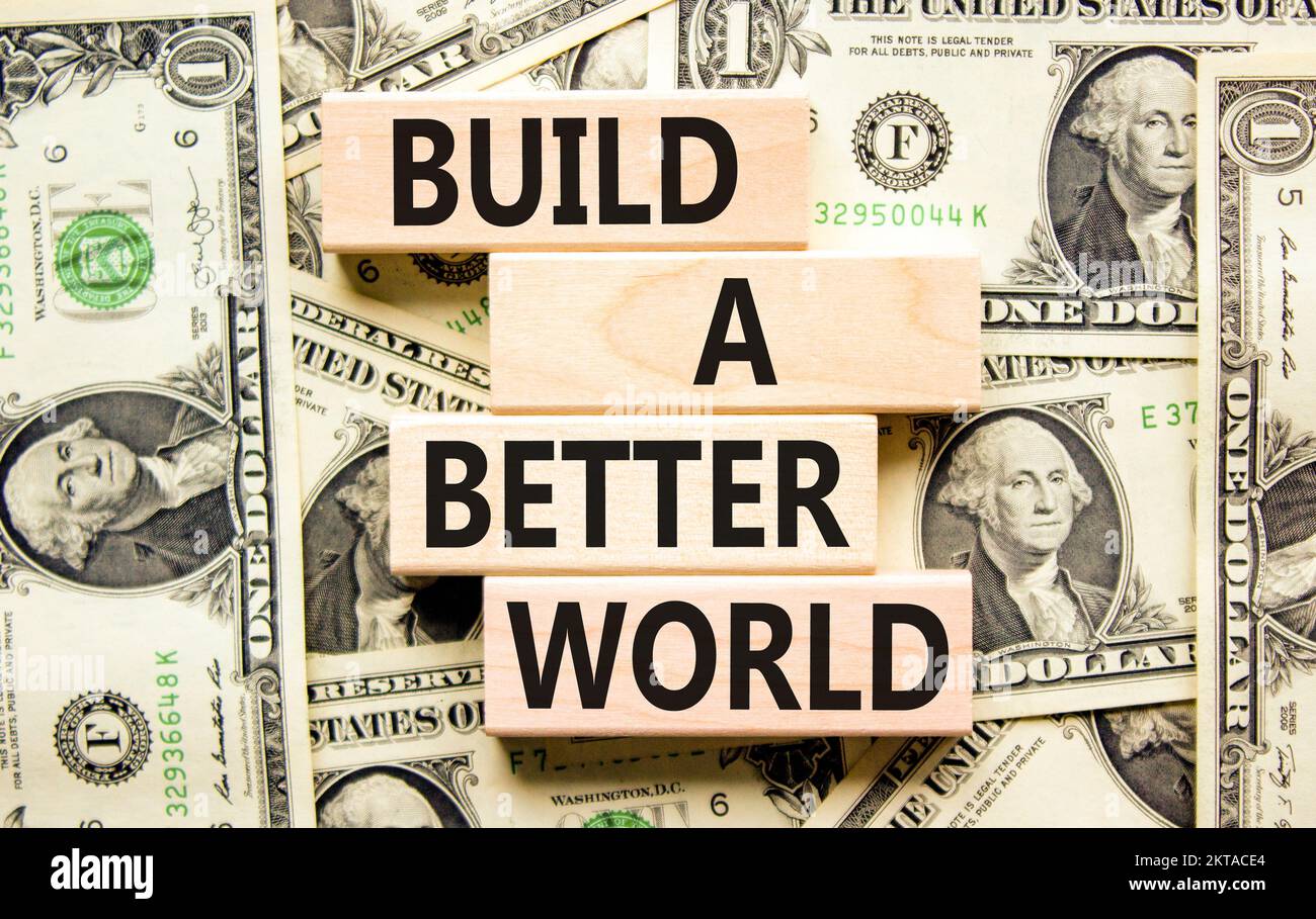 Build a better world symbol. Concept words Build a better world on