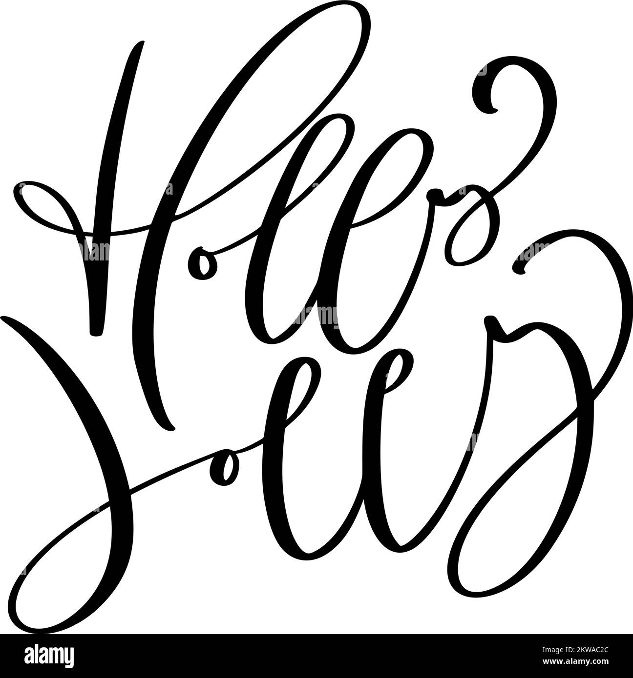 https://c8.alamy.com/comp/2KWAC2C/holly-jolly-vector-hand-lettering-positive-calligraphy-quote-text-to-christmas-holiday-design-typography-celebration-poster-calligraphy-illustration-2KWAC2C.jpg