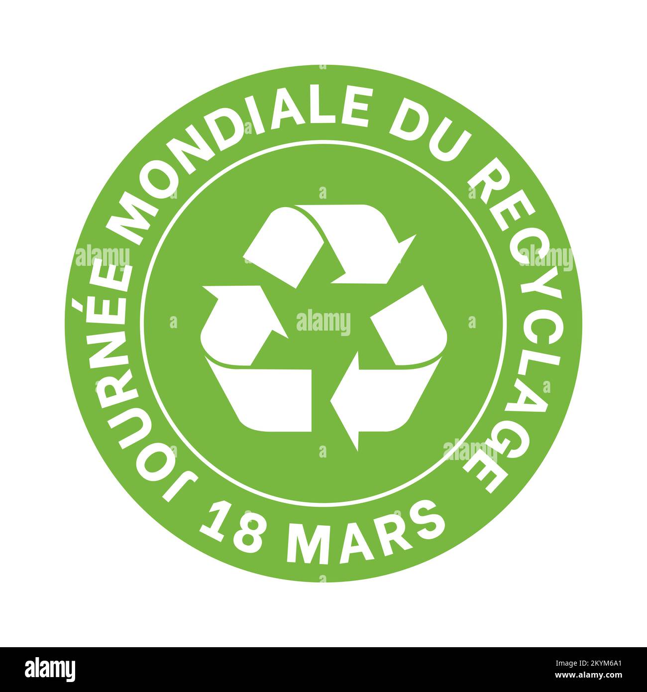 Global recycling day march 18 symbol called journee mondiale du recyclage 18 mars in French language Stock Photo