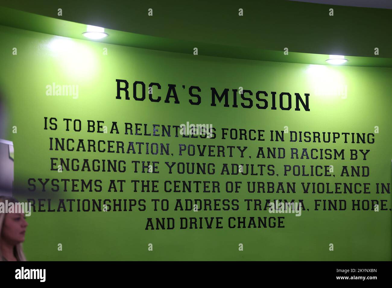 The mission statement at Roca, in Chelsea, Massachusetts, a non-profit ...