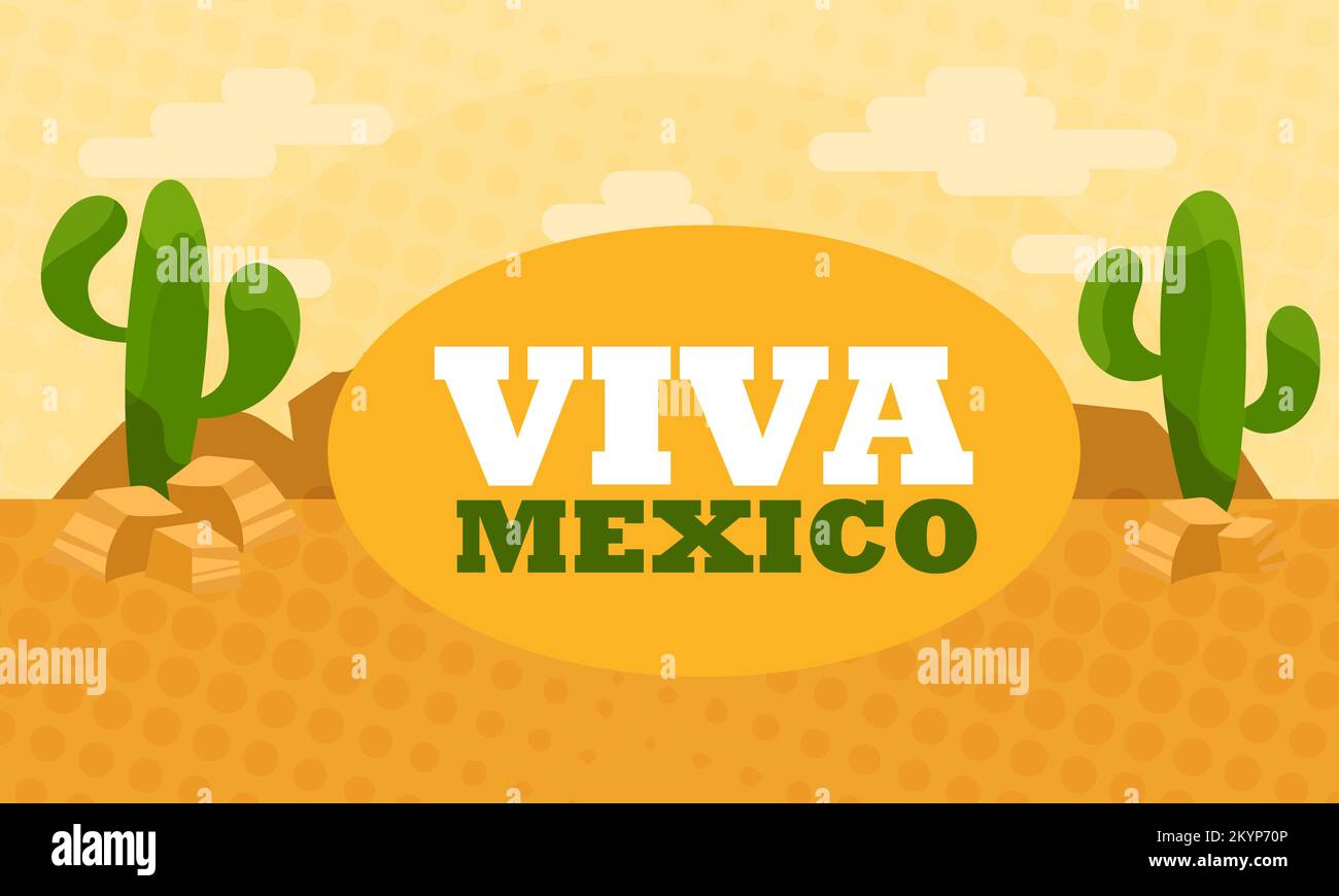 Landscape with cactus. Vector illustration, desert background. Viva Mexico. Cartoon style Stock Vector