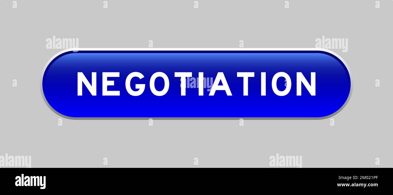 Blue color capsule shape button with word negotiation on gray background Stock Vector