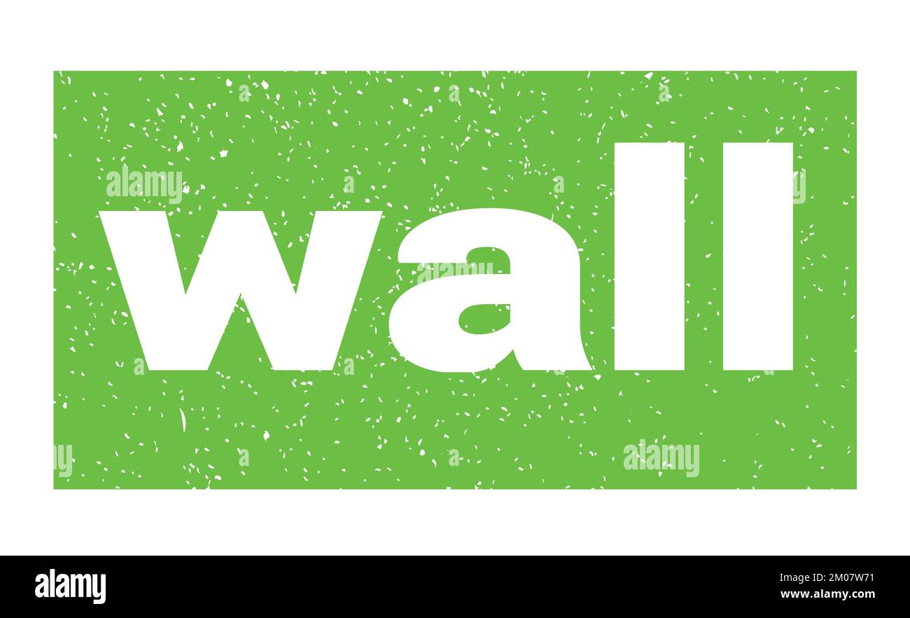 wall text written on green grungy stamp sign Stock Photo Alamy