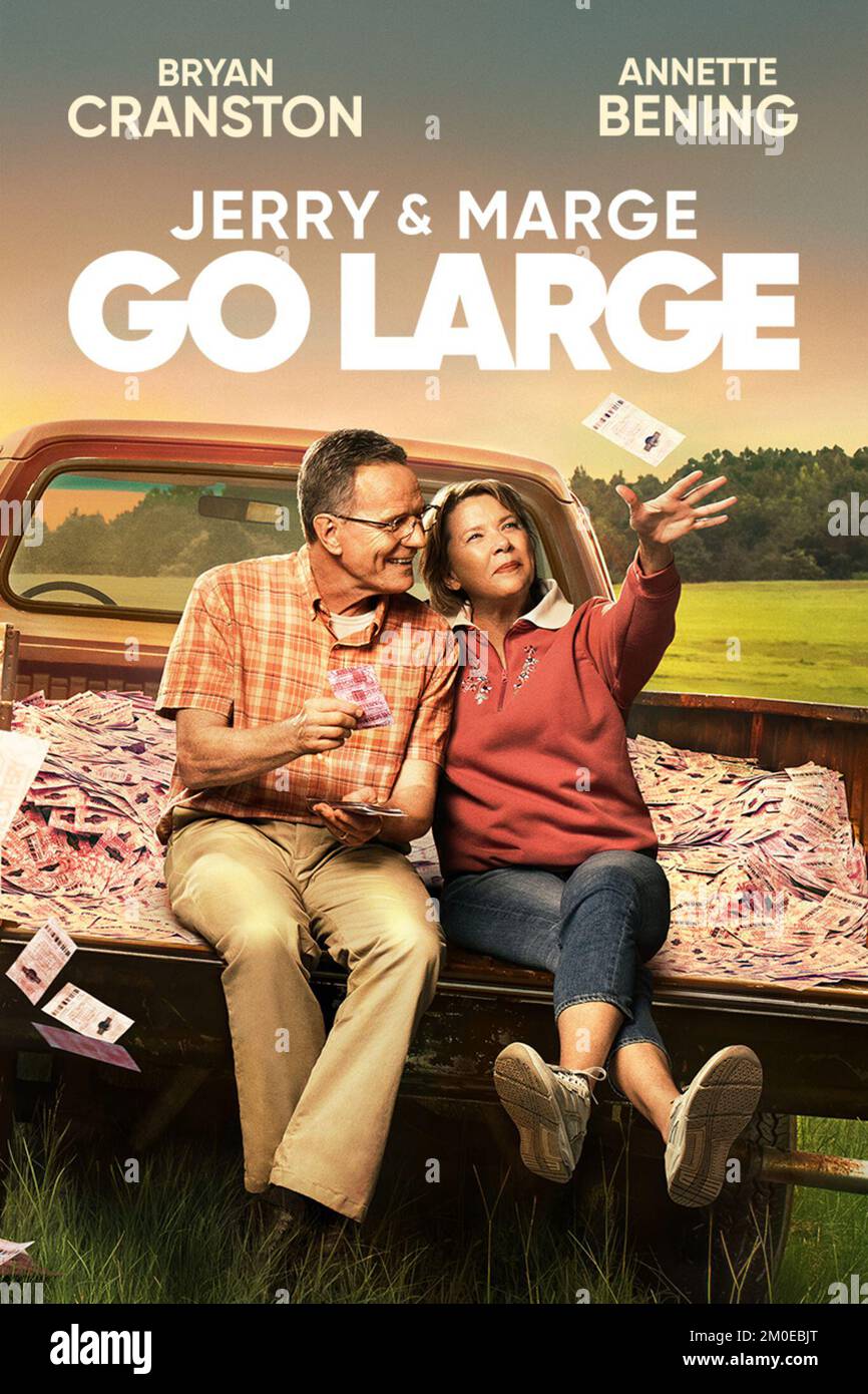RELEASE DATE: June 17, 2022. TITLE: Jerry and Marge Go Large. STUDIO: Landline Pictures. DIRECTOR: David Frankel. PLOT: Based on the true story about long-married couple Jerry and Marge Selbee, who win the lottery and use the money to revive their small town. STARRING: BRYAN CRANSTON as Jerry Selbee, ANNETTE BENING as Marge Selbee poster art. (Credit Image: © Landline Pictures/Entertainment Pictures) Stock Photo