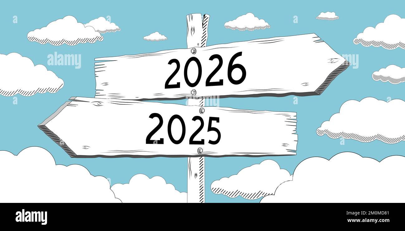 2025 and 2026 outline signpost with two arrows Stock Photo Alamy