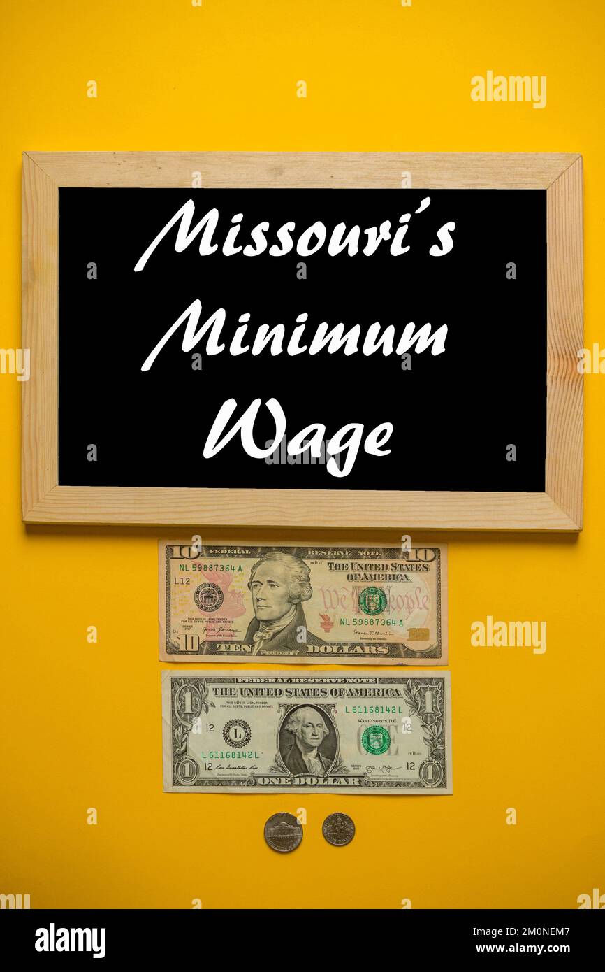 The Minimum Wage in Missouri at 11.15 Stock Photo Alamy
