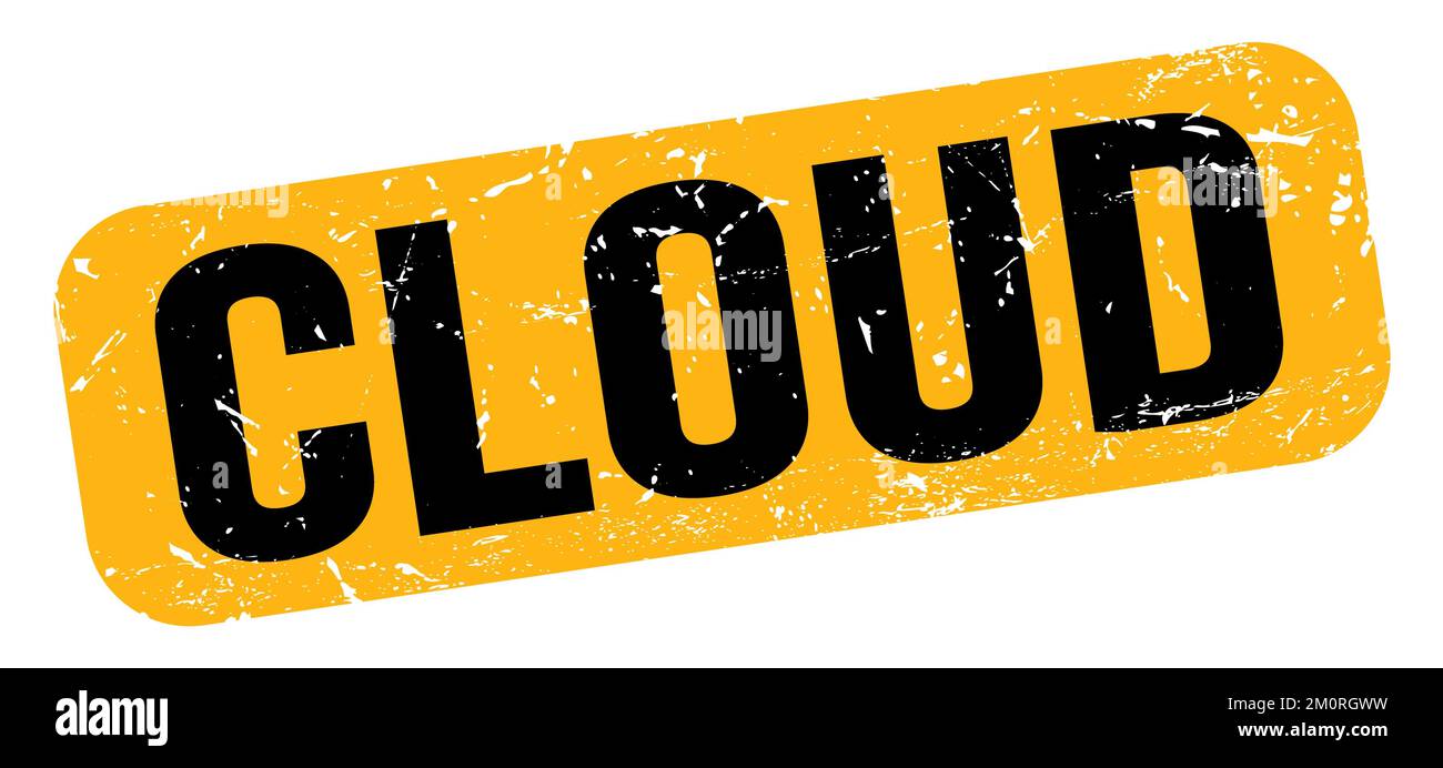 CLOUD text written on yellow-black grungy stamp sign Stock Photo - Alamy