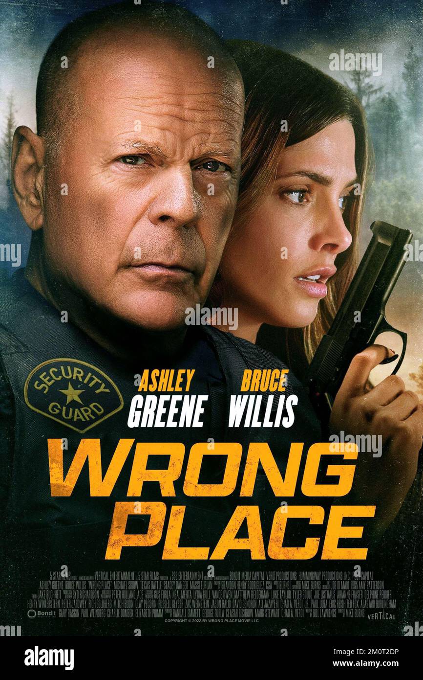 Wrong Place film Poster  Bruce Willis & Ashley Greene  Director - Mike Burns  Aug 2022  FP Wrong Place 01   FlixPix/Vertical Entertainment.  For editorial use only.  Copyright of Vertical Entertainment. and/or the Photographer assigned by the Movie or Production Company.  A Mandatory Credit To the movie company is required.  Strictly for use for the promotion of the above film unless written authority gained via the movie company is obtained by the end-user.  FlixPix is NOT the copyright owner & acts solely as a service of supply to recognised media outlets. Stock Photo