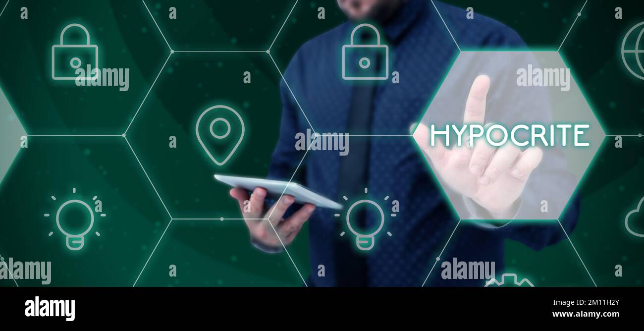 Sign displaying Hypocrite. Business showcase Medical condition in which ...