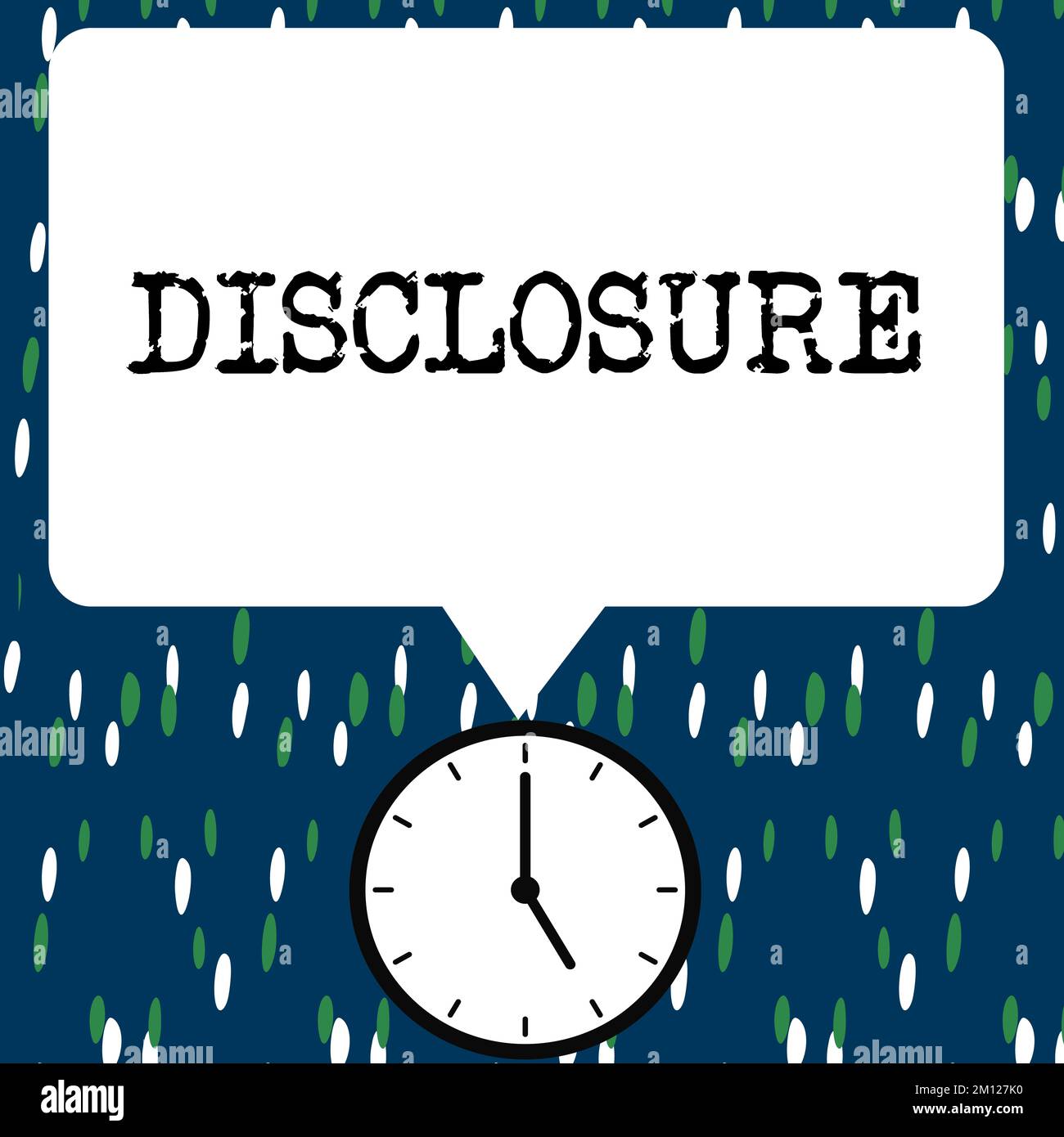 Making Disclosures Inspiration showing sign Disclosure. Business approach The action of ...