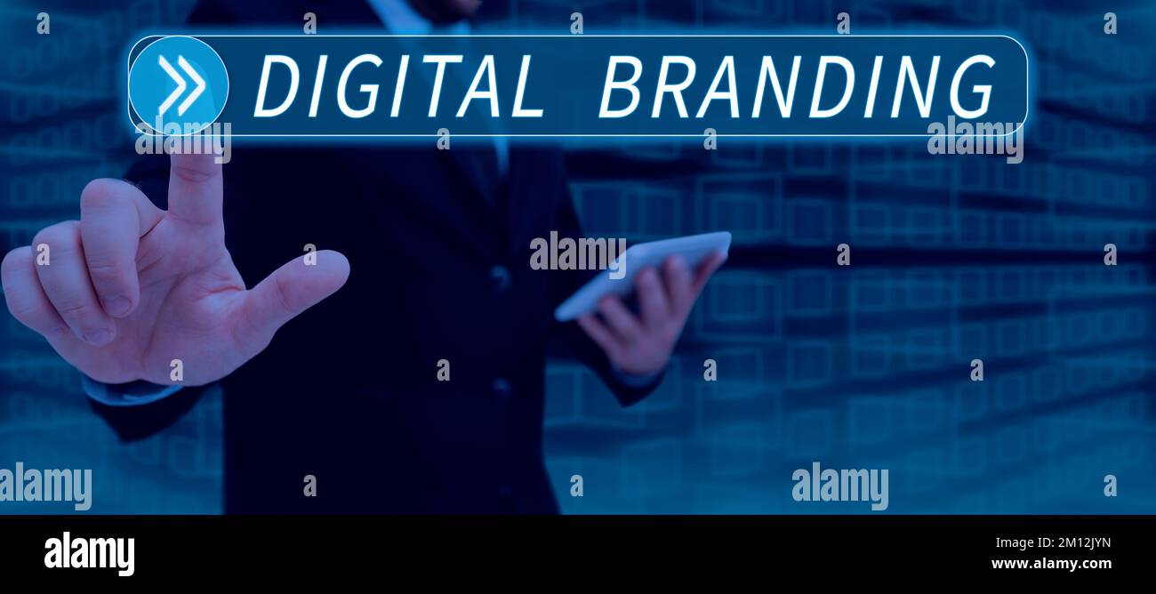 Sign displaying Digital Branding. Business idea combination of