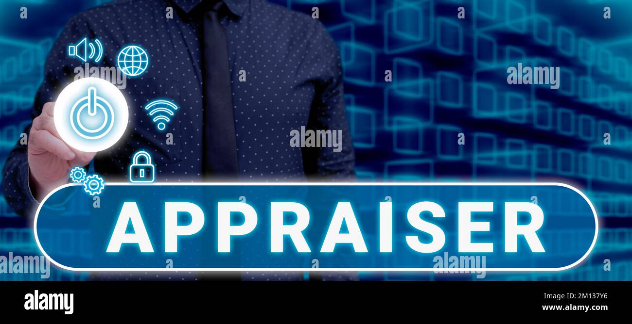 Text sign showing Appraiser. Concept meaning person that estimates the ...