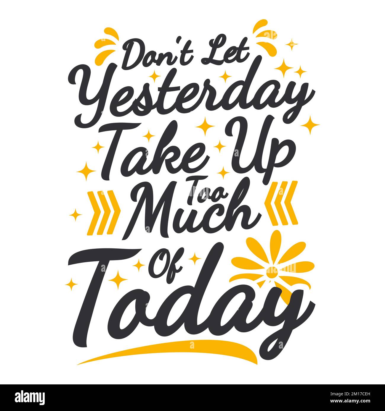 Motivational typography quote design Stock Vector Images - Alamy