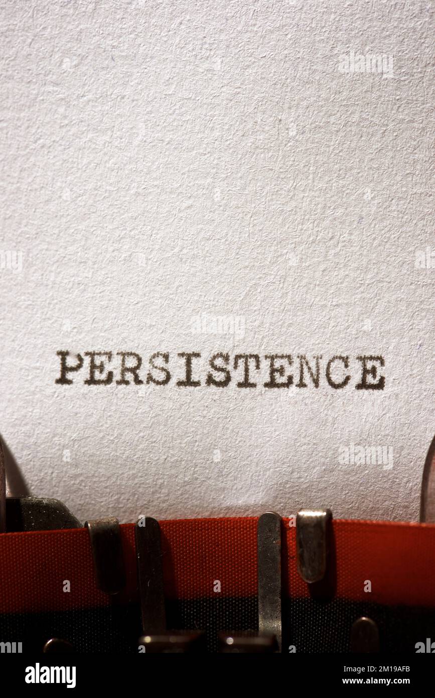Persistence word written with a typewriter. Stock Photo