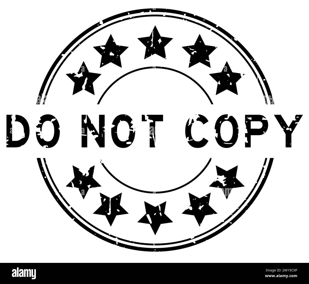 Grunge black do not copy word with star icon round rubber seal stamp on ...