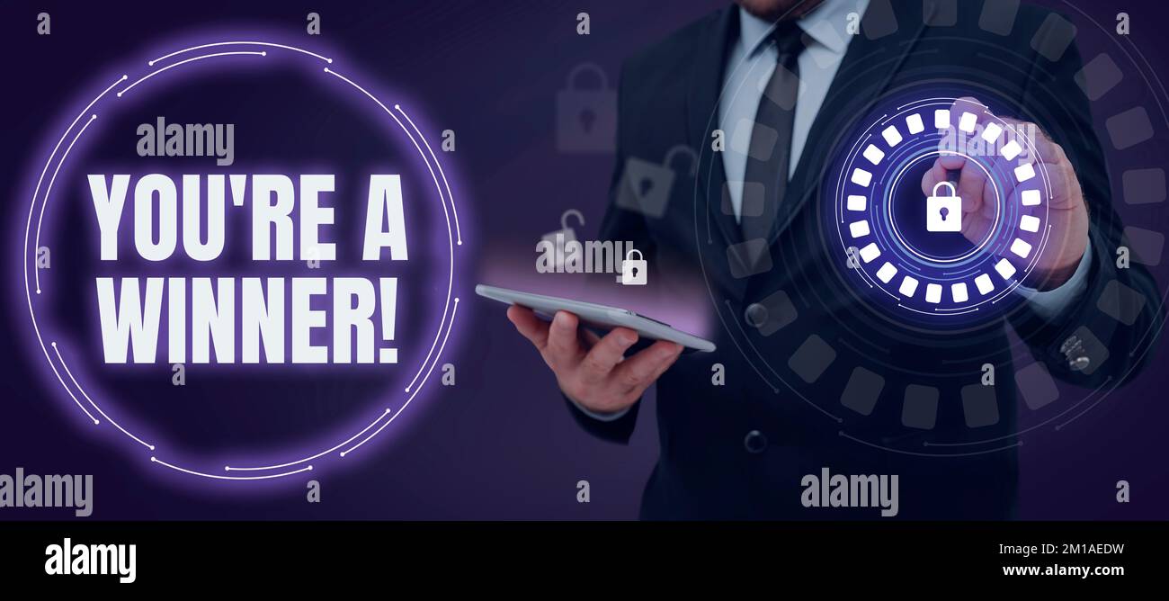 Sign displaying You'Re a Winner . Business concept Winning as 1st place ...
