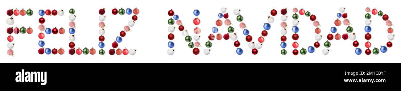 Text FELIZ NAVIDAD (Spanish for Merry Christmas) made of baubles on white background Stock Photo